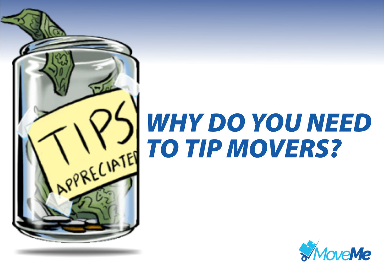 Why Do You Need To Tip Movers Moveme Blog Moveme Blog