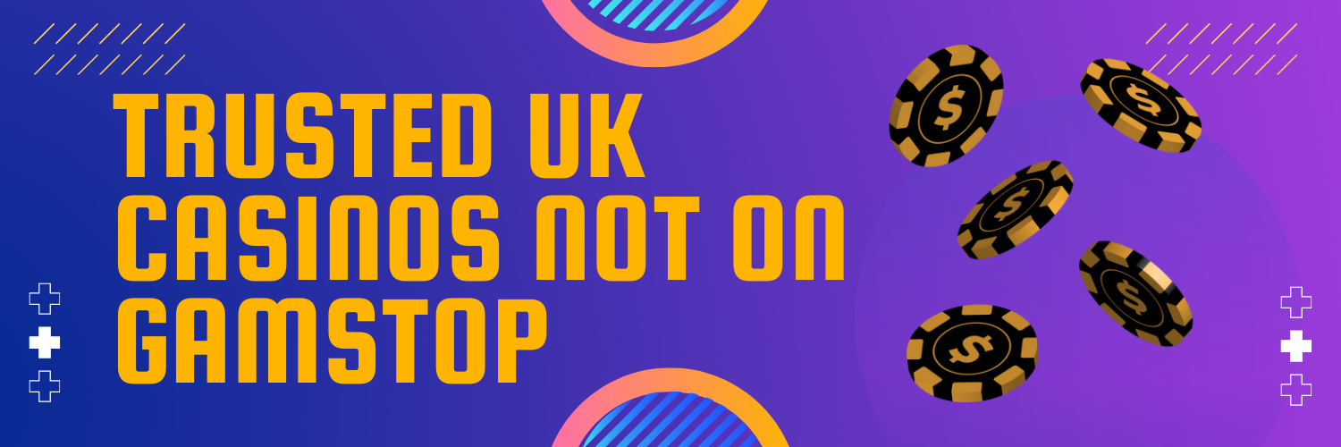 Discovering Casinos Not on Gamstop UK Your Guide to a World of Options