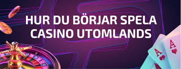 Utländska Casinon En Guide för Svenska Spelare 548289893 Utländska Casinon En Guide för Svenska Spelare 548289893