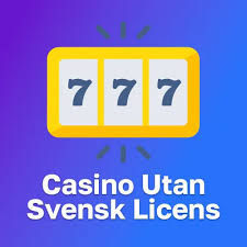 Casino Utan Svensk Licens Frihet och Mångfald för Spelare